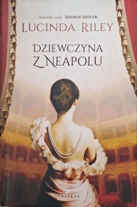 Lucinda Riley, Dziewczyna z Neapolu