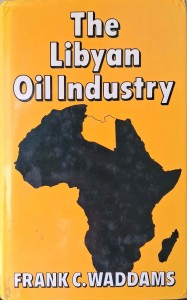 Frank Waddams, The Libyan Oil Industry