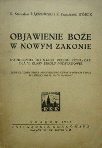 Stanisław Dąbrowski Franciszek Wójcik, Objawienie Boże w Nowym Zakonie
