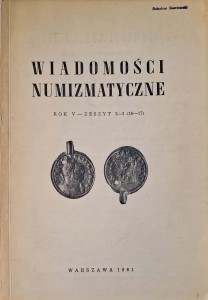 Wiadomości numizmatyczne Rok V Zeszyt 2-3 1961