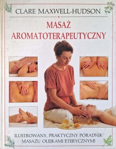 Maxwell-Hudson, Masaż aromatoterapeutyczny