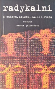 Marcin Jakimowicz, Radykalni