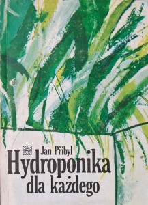Jan Pribyl, Hydroponika dla każdego