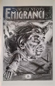 Tadeusz Nyczek, Emigranci