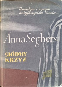 Siódmy krzyż Anna Seghers