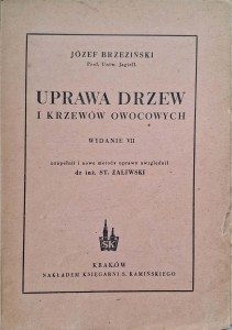 Józef Brzeziński, Uprawa drzew i krzewów owocowych 