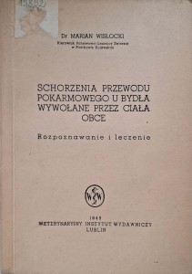 Marian Wisłocki, Schorzenia przewodu pokarmowego u bydła wywołane przez ciała obce