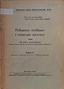 Emil Godlewski, Pokarmy roślinne i sztuczne nawozy