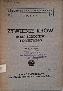 Dubiski, Żywienie krów bydła roboczego i opasowego