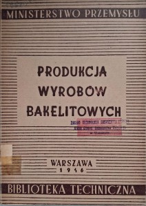 Produkcja wyrobów bakelitowych