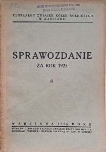 Centralny Związek Kółek Rolniczych w Warszawie Sprawozdanie za rok 1925