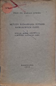 Marjan Górski, Metody poznawania potrzeb nawozowych gleby II Wygląd roślin