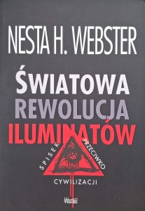 Nesta Webster, Światowa rewolucja iluminatów