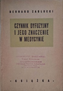 Bernard Zabłocki, Czynnik dyfuzyjny i jego znaczenie w medycynie