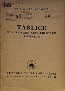 Mysłakowski, Tablice do obliczeń przy robotach ziemnych