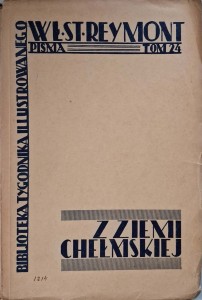 Władysław Reymont, Z ziemi chełmskiej
