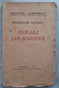 Władysław Vancura, Piekarz Jan Marhoul