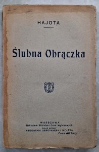 Hajota, Ślubna obrączka