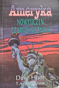 Dave Hunt, Ameryka Nowy uczeń czarnoksiężnika