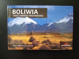 Anna i Marcin Szymczakowie, Boliwia Tybet Ameryki Południowej
