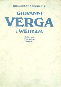 Krzysztof Żaboklicki, Giovanni Verga i weryzm