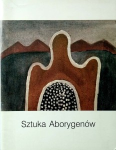 Sztuka Aborygenów Katalog z wystawy
