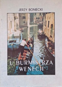 Jerzy Boniecki, U burmistrza Wenecji