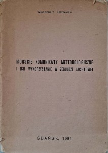 Włodzimierz Zakrzewski, Morskie komunikaty meteorologiczne i ich wykorzystanie w żegludze jachtowej