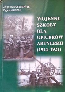 Zbigniew Moszumański, Wojenne szkoły dla oficerów artylerii 1914-1921
