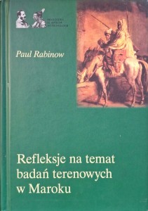 Paul Rabinow, Refleksje na temat badań terenowych w Maroku