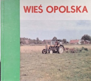 Edward Pochroń, Wieś opolska w czterdziestoleciu Polski Ludowej