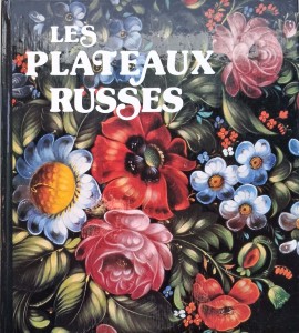 Les Plateaux Russes Talerze rosyjskie