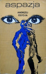 Andrzej Ostoja, Aspazja