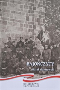 Marek Gałęzowski, Bajończycy