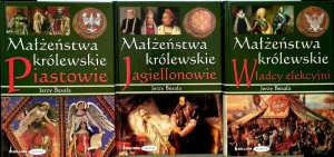 Jerzy Besala, Małżeństwa królewskie KOMPLET 3 tomy