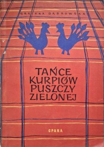 Grażyna Dąbrowska, Tańce Kurpiów Puszczy Zielonej