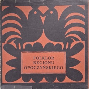 Dekowski Hauke, Folklor regionu opoczyńskiego
