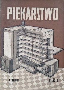 Reński, Piekarstwo część 2 