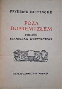 Fryderyk Nietzsche, Poza dobrem i złem