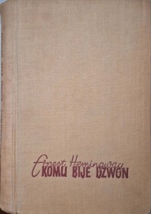 Ernest Hemingway, Komu bije dzwon