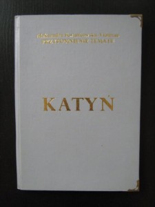 Aleksandra Kwiatkowska- Viatteau, Katyń Przypomnienie tematu