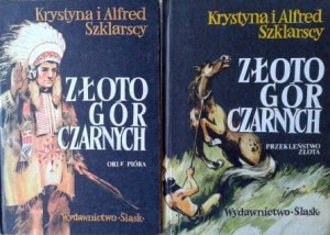 Krystyna i Alfred Szklarscy, Złoto Gór Czarnych 2 tomy