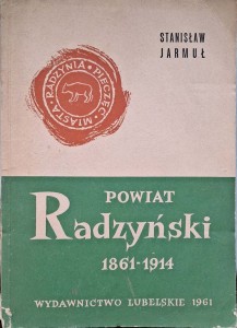 Stanisław Jarmuł, Powiat Radzyński 1861-1914
