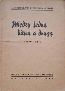 Mieczysław Eizenman, Między jedną bitwą a drugą