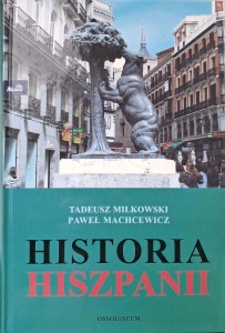 Miłkowski Machcewicz, Historia Hiszpanii