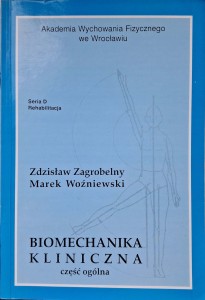 Zdzisław Zagrobelny, Biomechanika kliniczna 