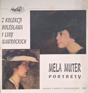 Mela Muter Portrety Z kolekcji Bolesława i Liny Nawrockich