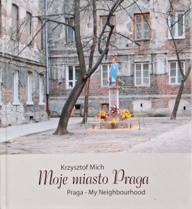 Krzysztof Mich, Moje miasto Praga