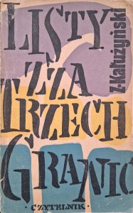 Zygmunt Kałużyński, Listy zza trzech granic