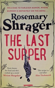 Rosemary Shrager, The last supper
